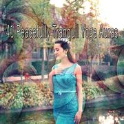 41 Peacefully Tranquil Yoga Auras