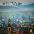 Mystery Waltz