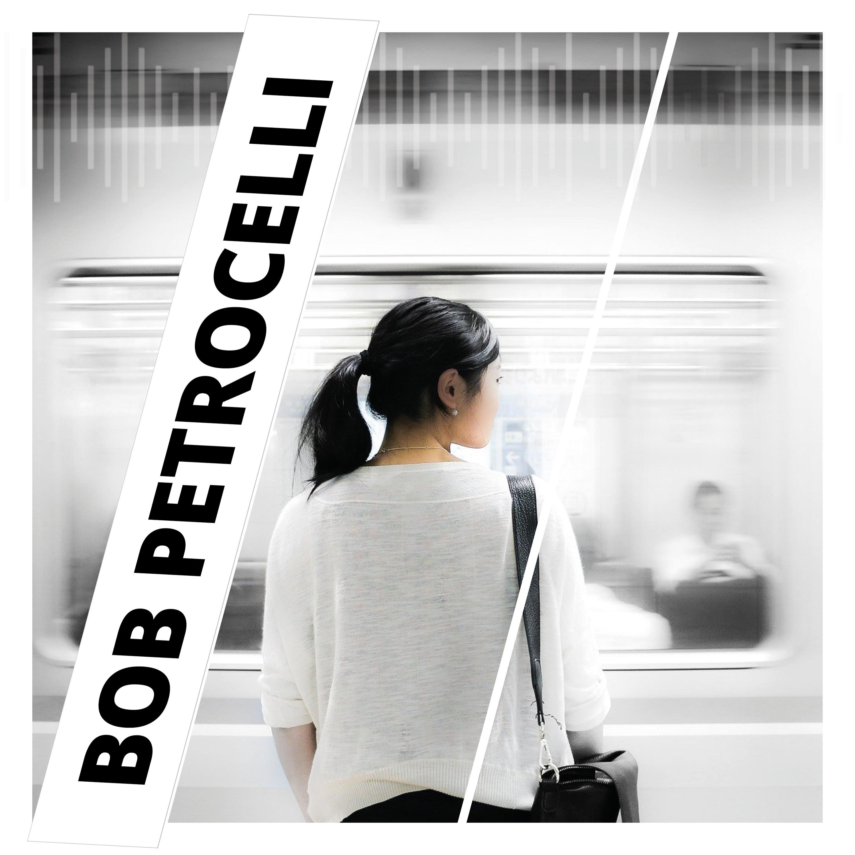 Bob Petrocelli - Threw My Love Away