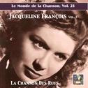 Le monde de la chanson, Vol. 23: Jacqueline Francois, Vol. 3 — La chanson des rues (Remastered 2019)专辑