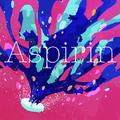 【中文填词】Aspirin