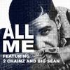 All Me (feat. 2 Chainz and Big Sean)专辑