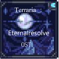 Terraria : Eternalresolve OST