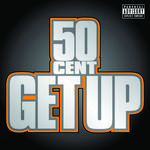 Get Up (Explicit Version)