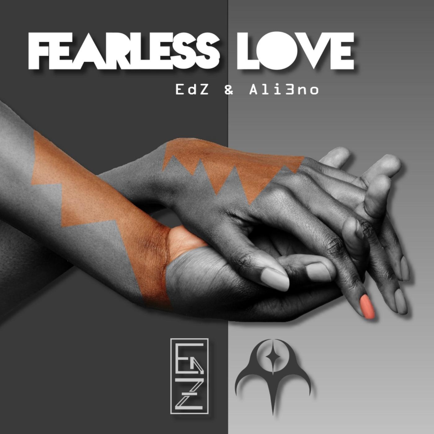 Edz - Fearless Love