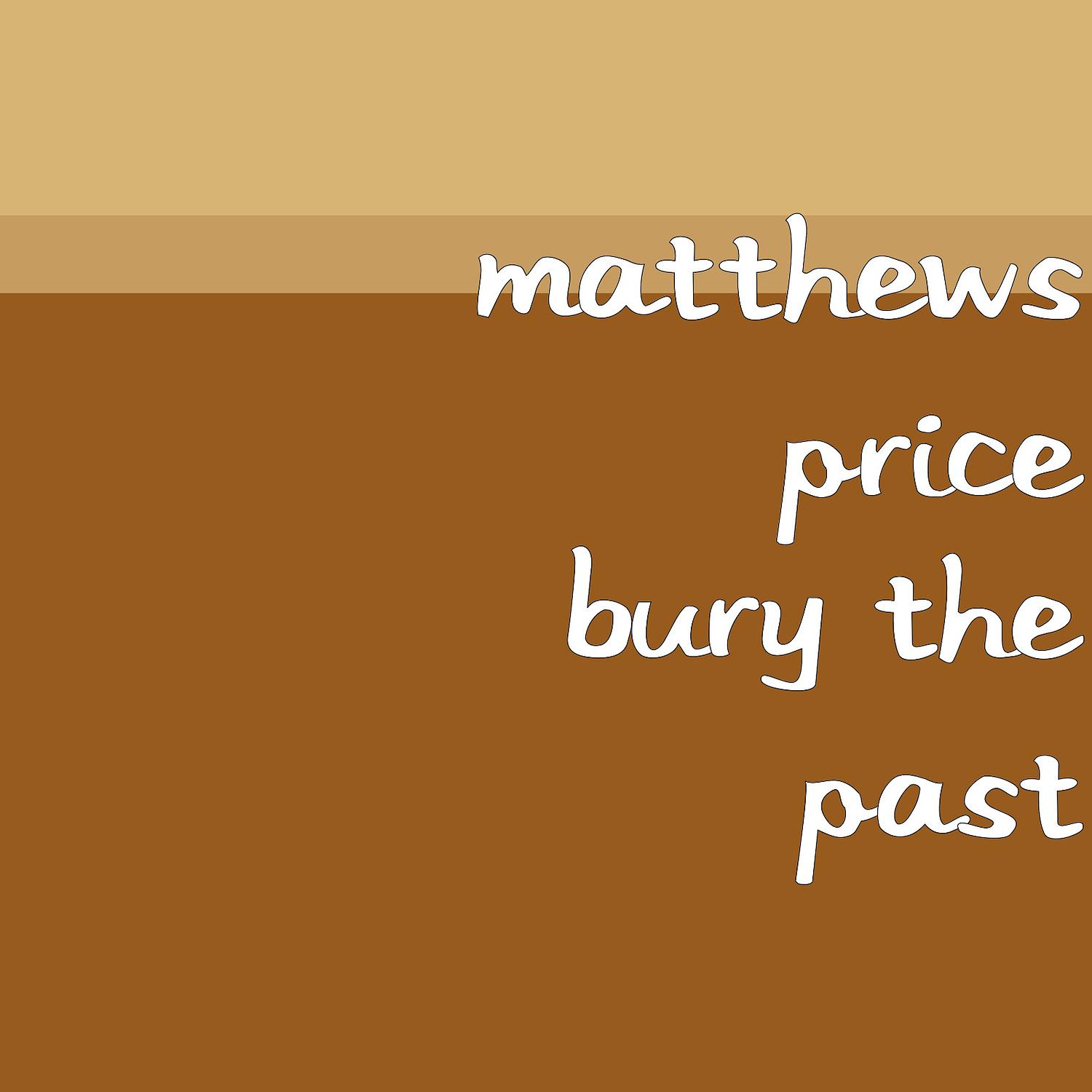 Bury the Past