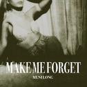 Make Me Forget专辑