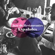 Jazz de Restaurantes Españoles