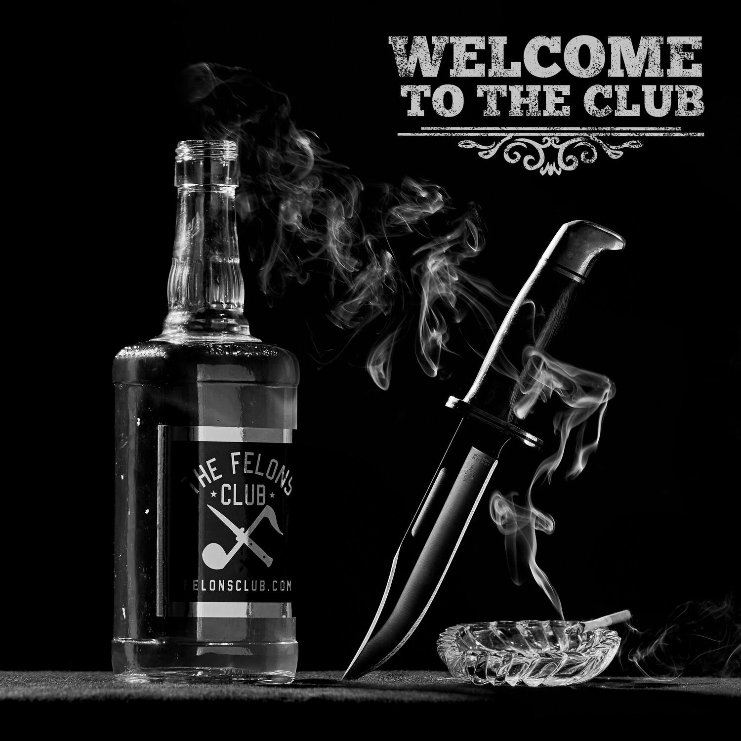 Welcome To The Club