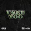 Yung Roe - Used Too (feat. Joe Blow)