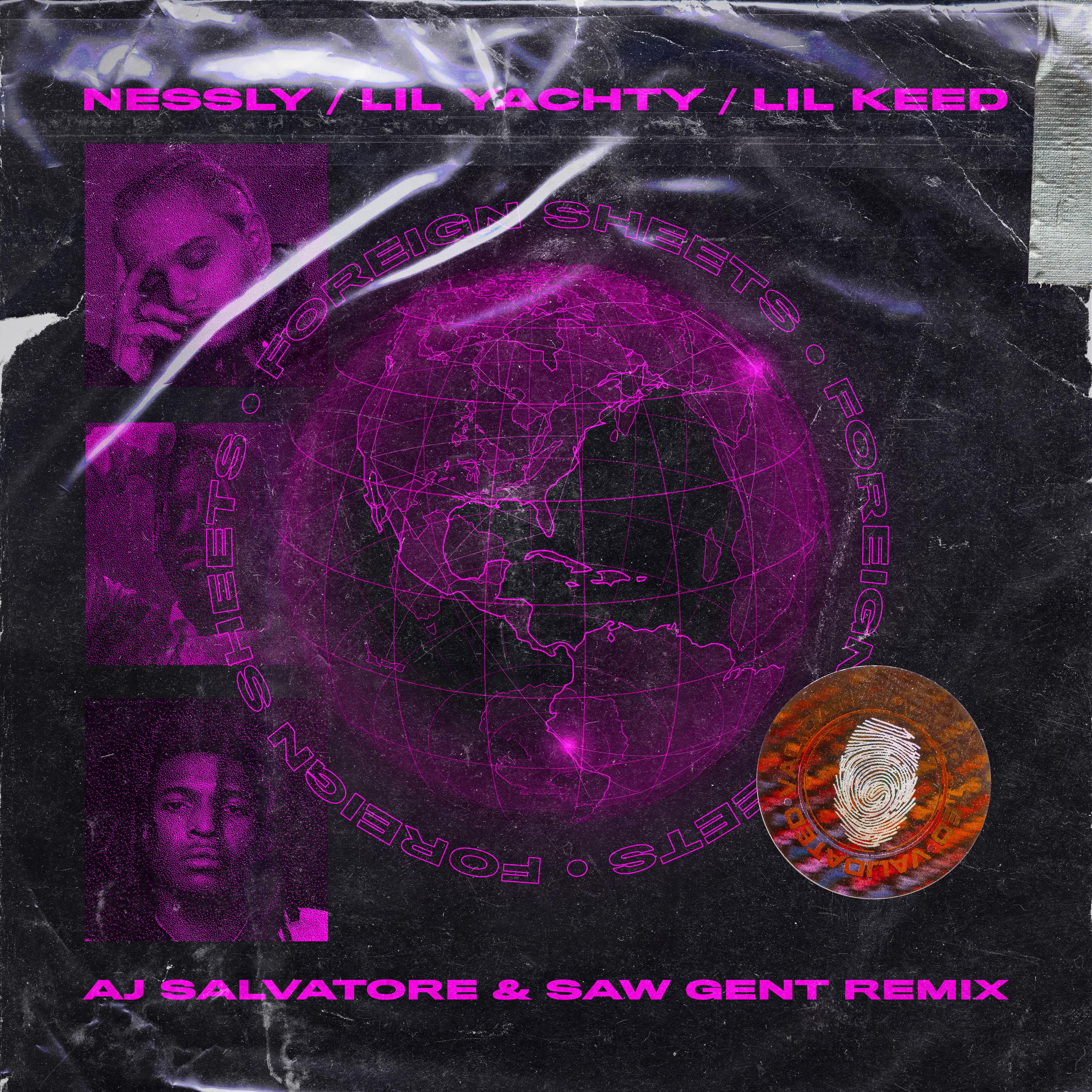 Foreign Sheets (feat. Lil Yachty & Lil Keed) [AJ Salvatore & Saw Gent Remix]
