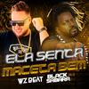 WZ Beat - Ela Senta e Maceta Bem