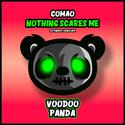 Nothing Scares Me