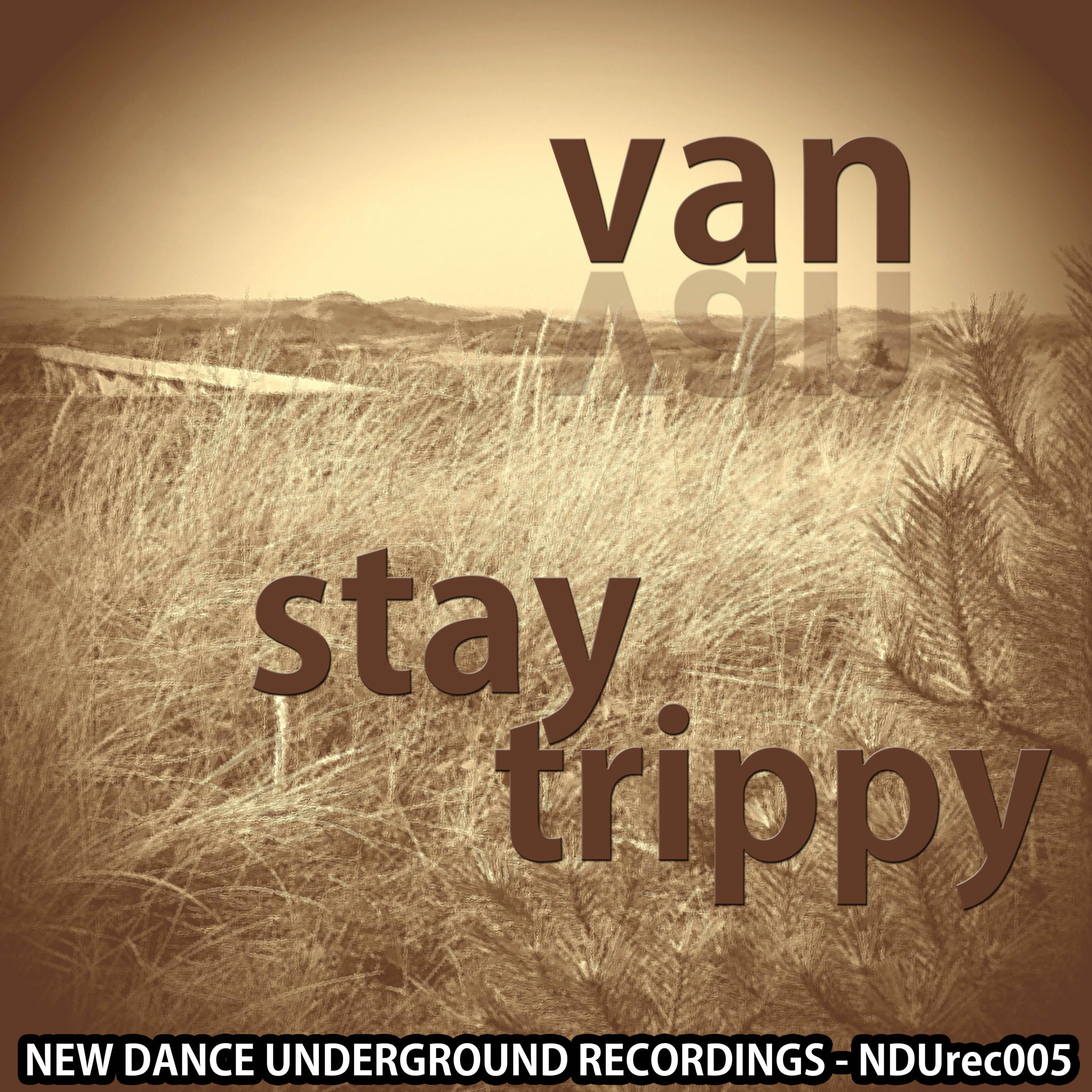 Stay Trippy