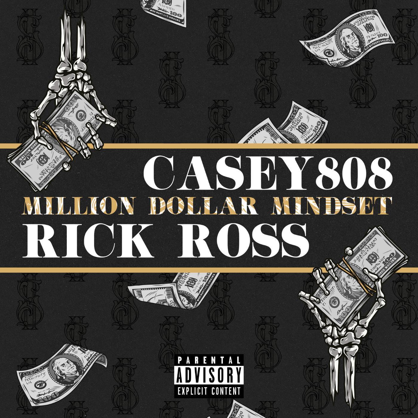 Casey808 - Million Dollar Mindset (feat. Rick Ross)