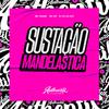 DJ PH DA DZ7 - Sustação Mandelastica