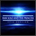 Han Solo and the Princess (Epic Version)