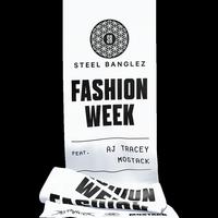 Fashion Week - Steel Banglez, Aj Tracey & Mostack (unofficial Instrumental)