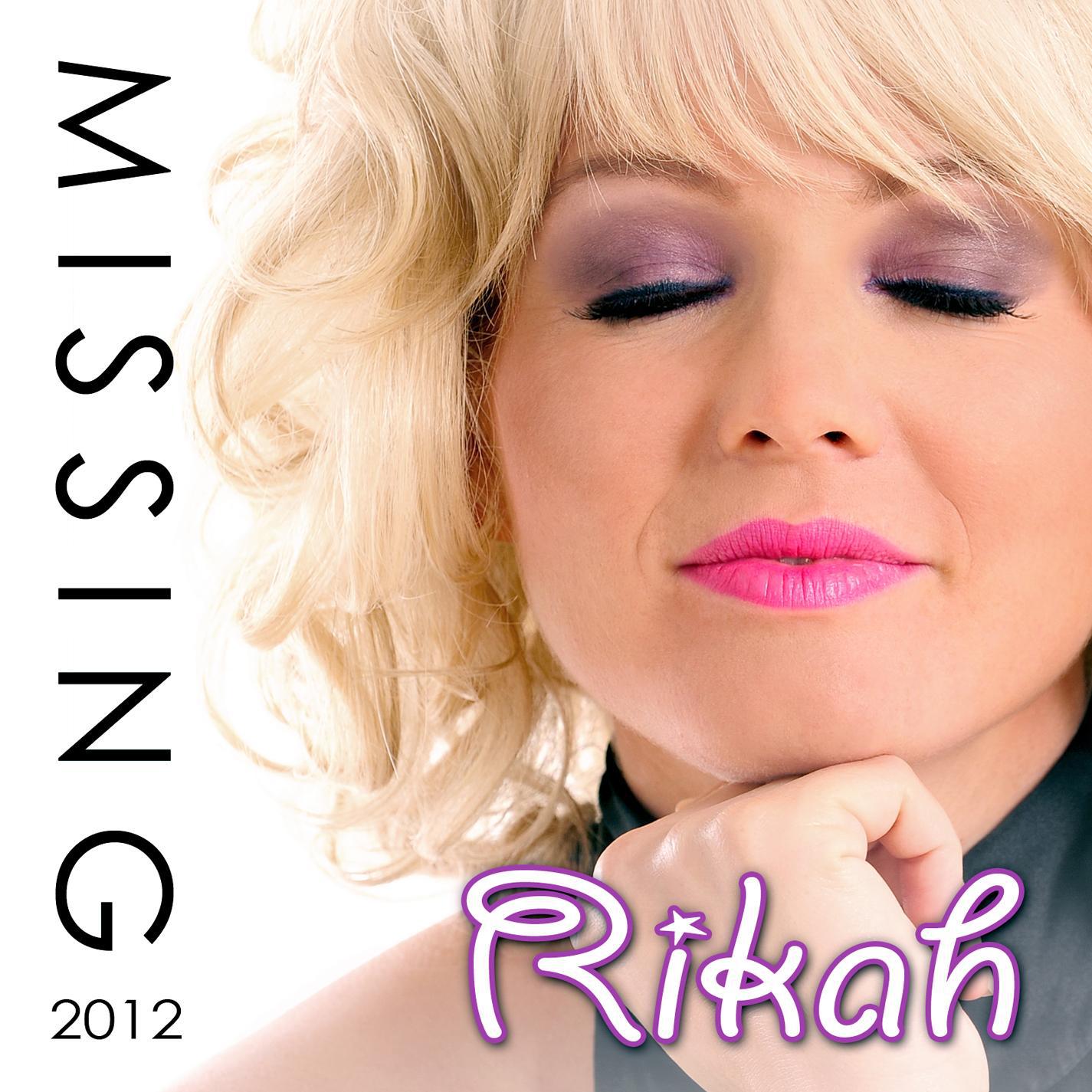 Rikah - Missing 2012 (Steely M & Cary August Club Mix)