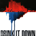 DRINK IT DOWN专辑