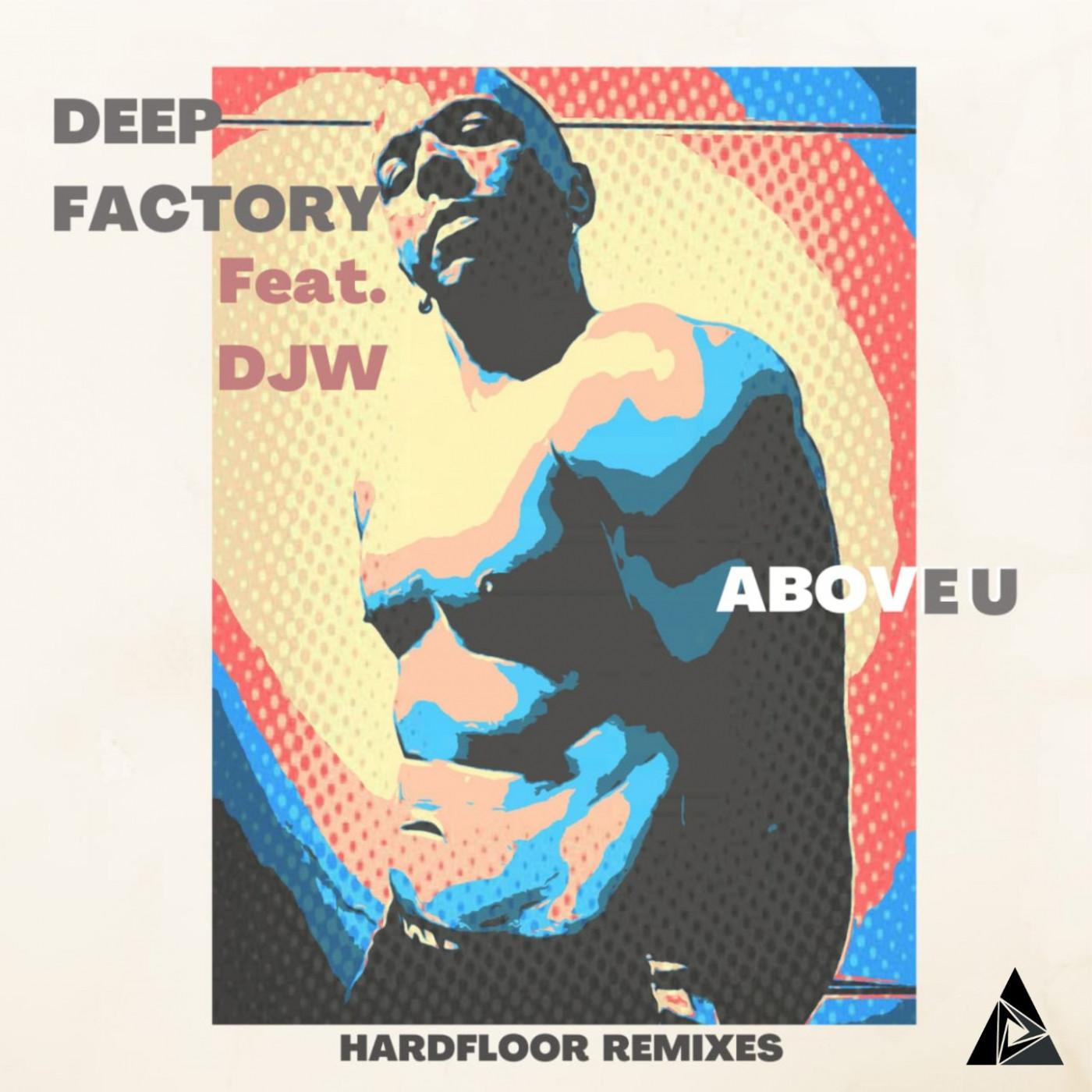 Above U (Hardfloor Remixes)