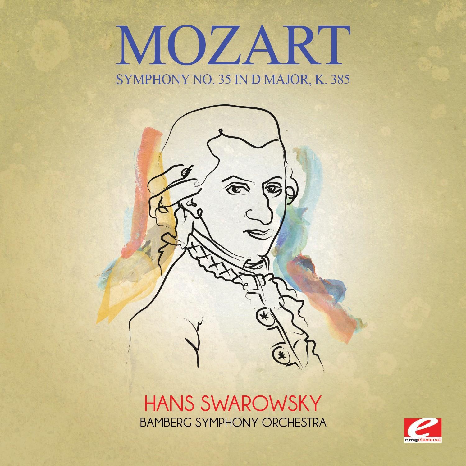 Mozart: Symphony No. 35 in D Major, K. 385 (Digitally Remastered)专辑