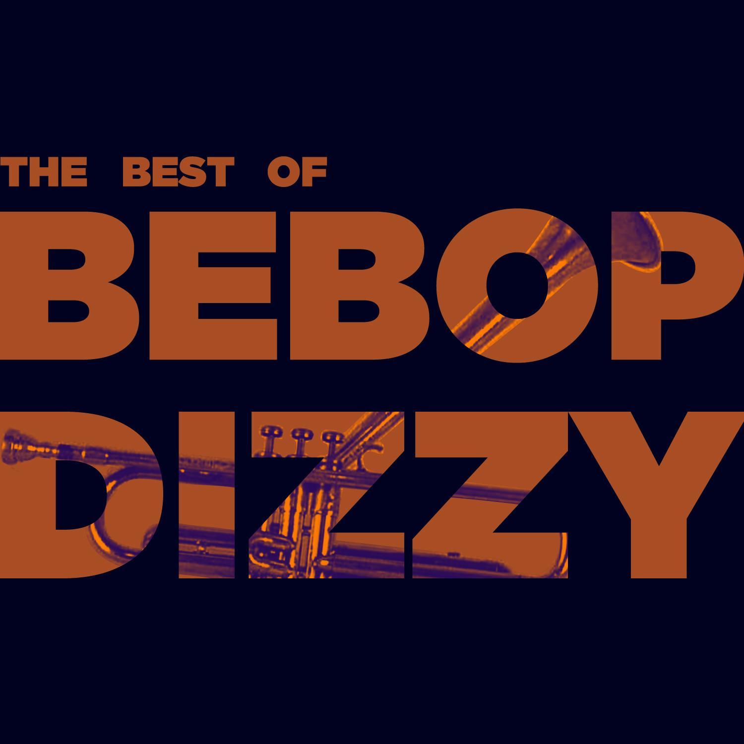 The Best of Bebop: Dizzy Gillespie on Trumpet