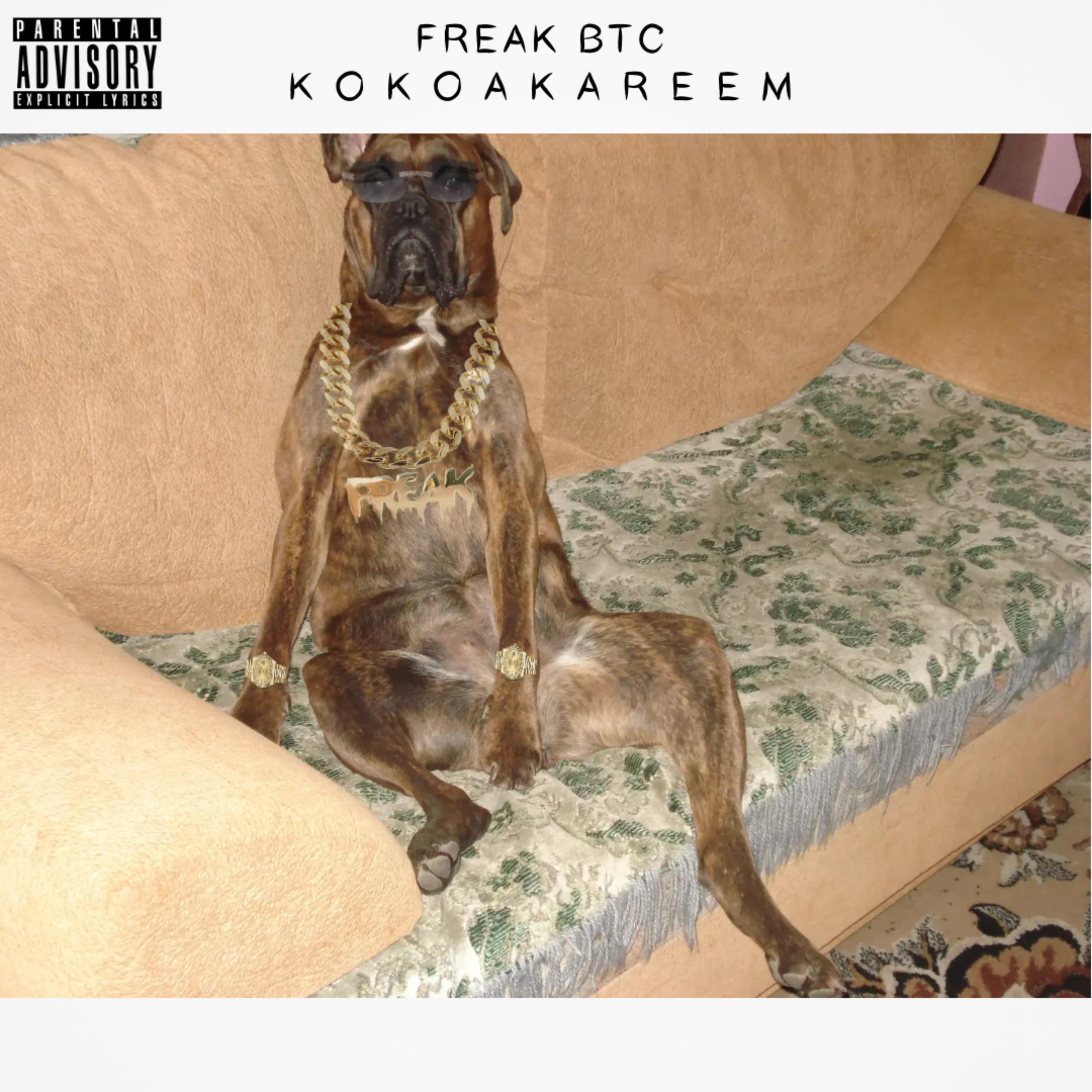 Kokoa Kareem - FREAK BTC