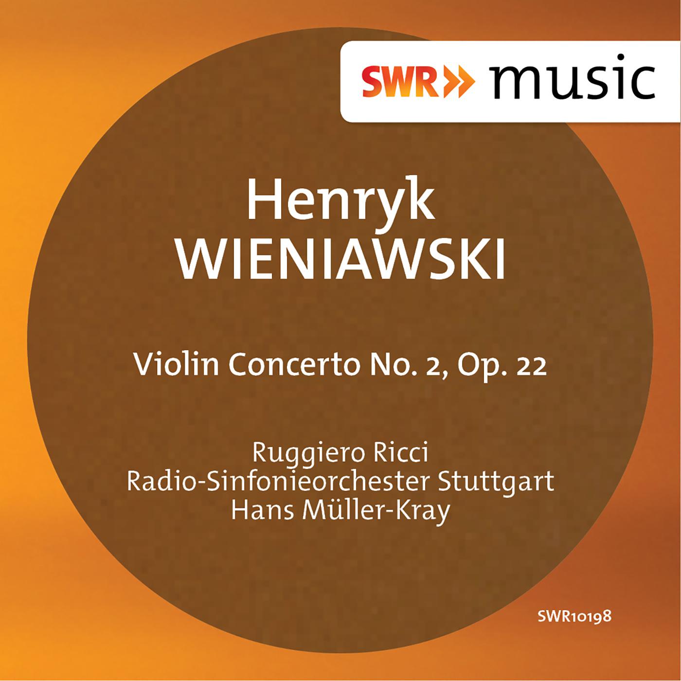 Wieniawski: Violin Concerto No. 2, Op. 22专辑