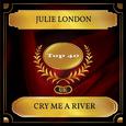 Cry Me A River (UK Chart Top 40 - No. 22)