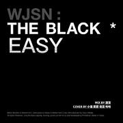 EASY(翻自WJSN THE BACK)