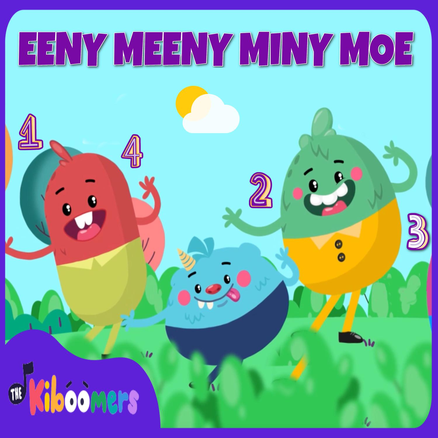 Eeny Meeny Miny Moe