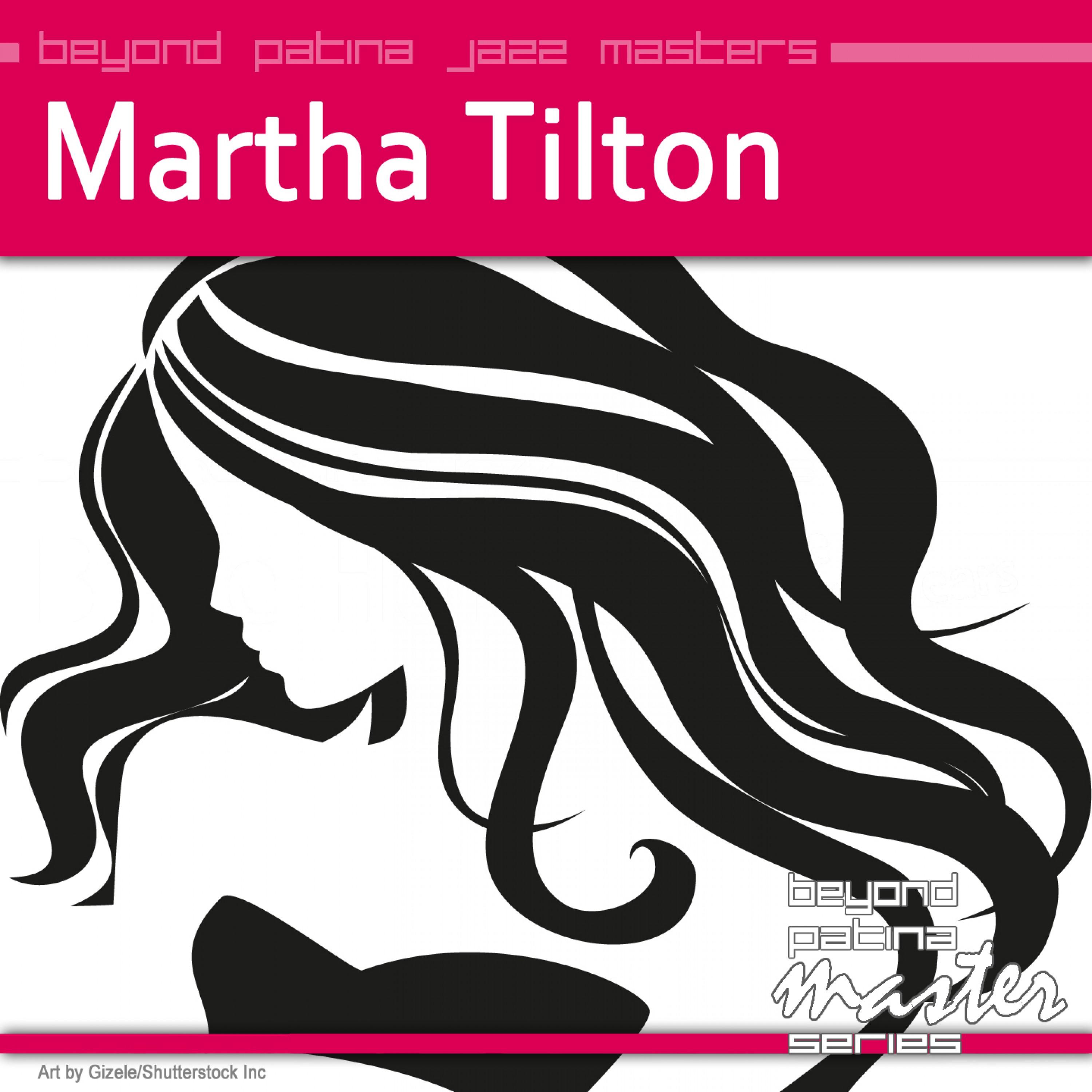 Beyond Patina Jazz Masters: Martha Tilton
