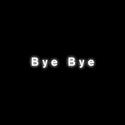 Bye bye (Original Mix)