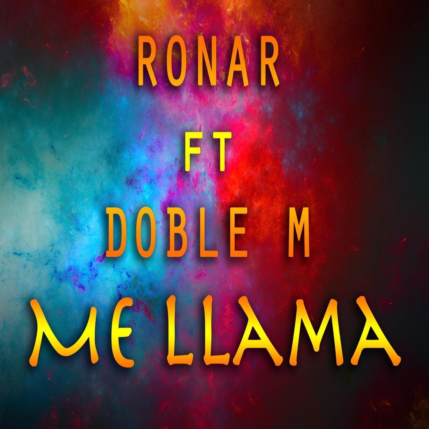 Me Llama (feat. Doble M)
