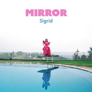 Mirror - Sigrid (BB Instrumental) 无和声伴奏