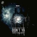 Don't Ya (Fabio Fusco Remix)专辑