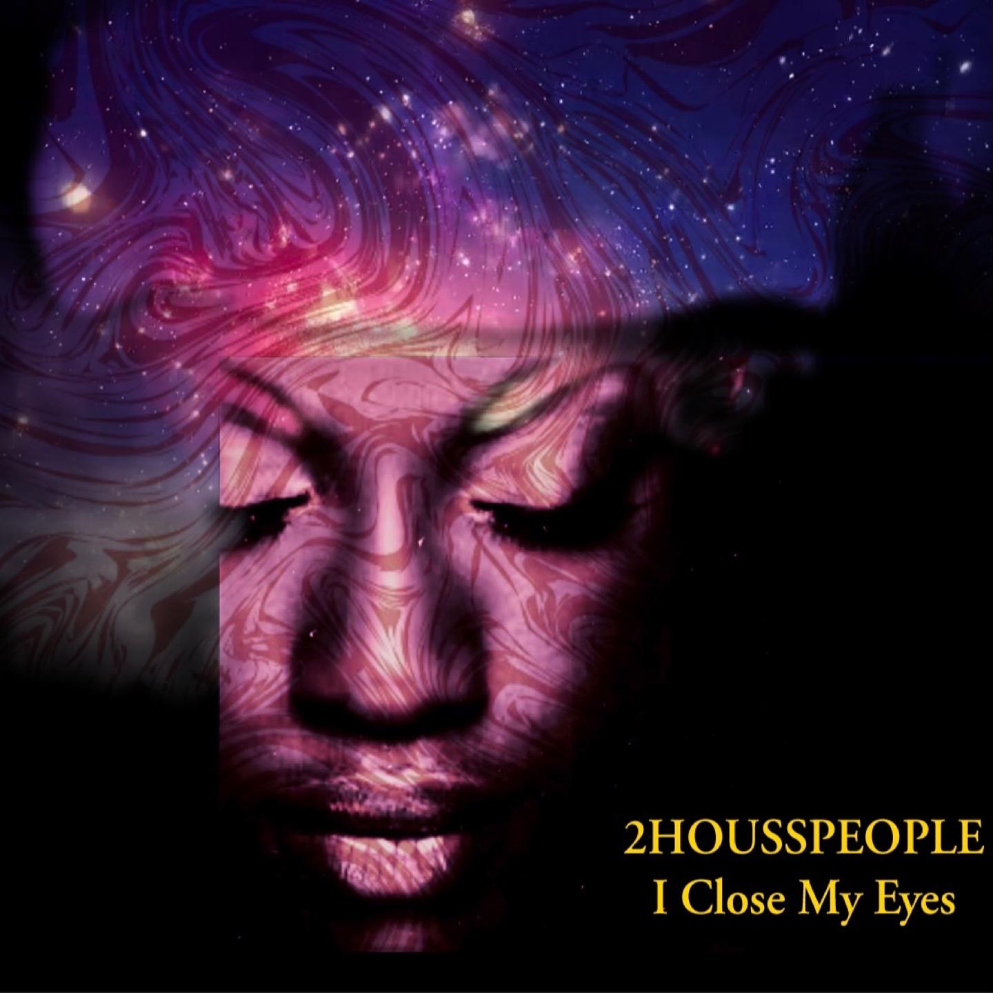 I Close My Eyes