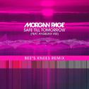 Safe Till Tomorrow (Bee's Knees Remix)专辑