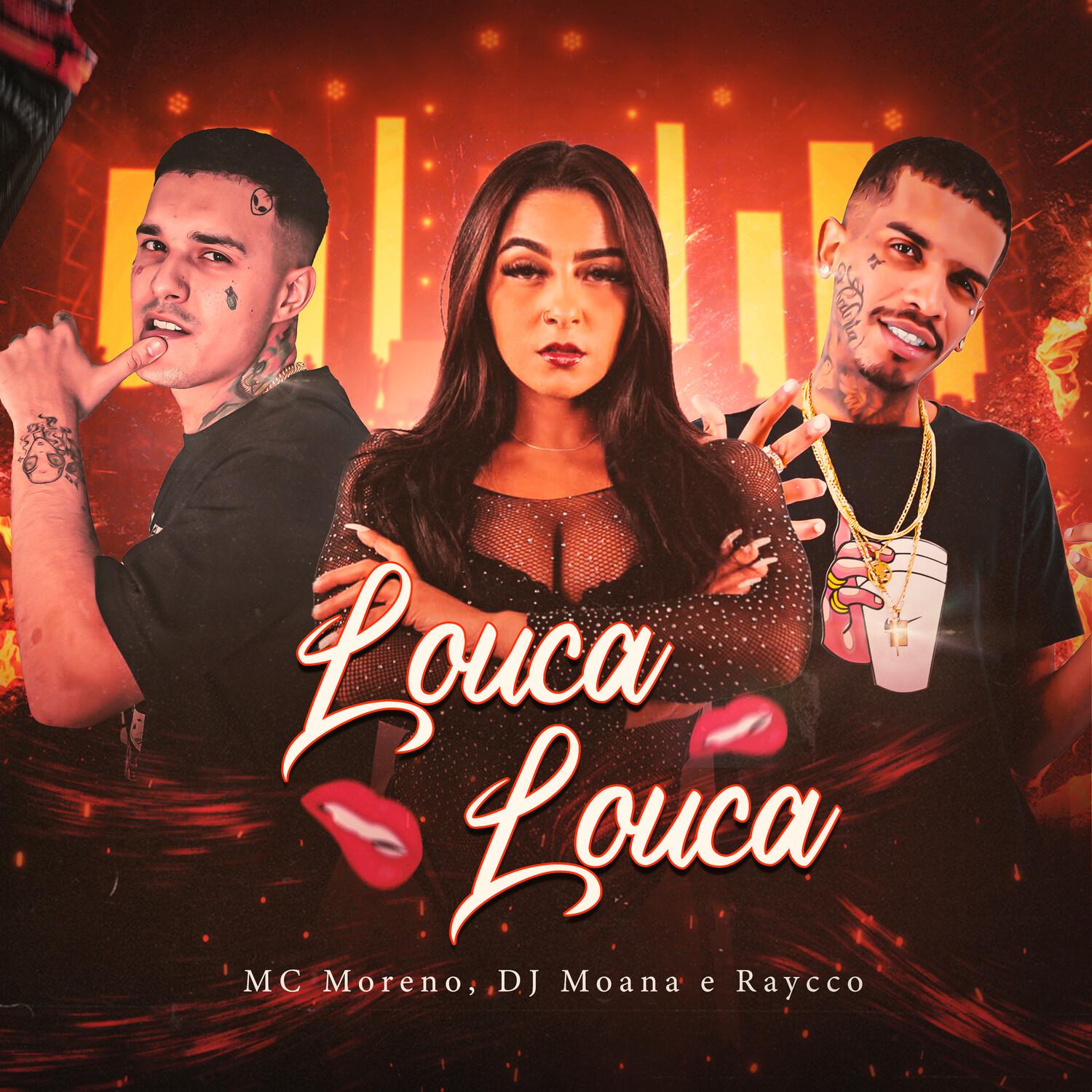 DJ Moana - Louca Louca