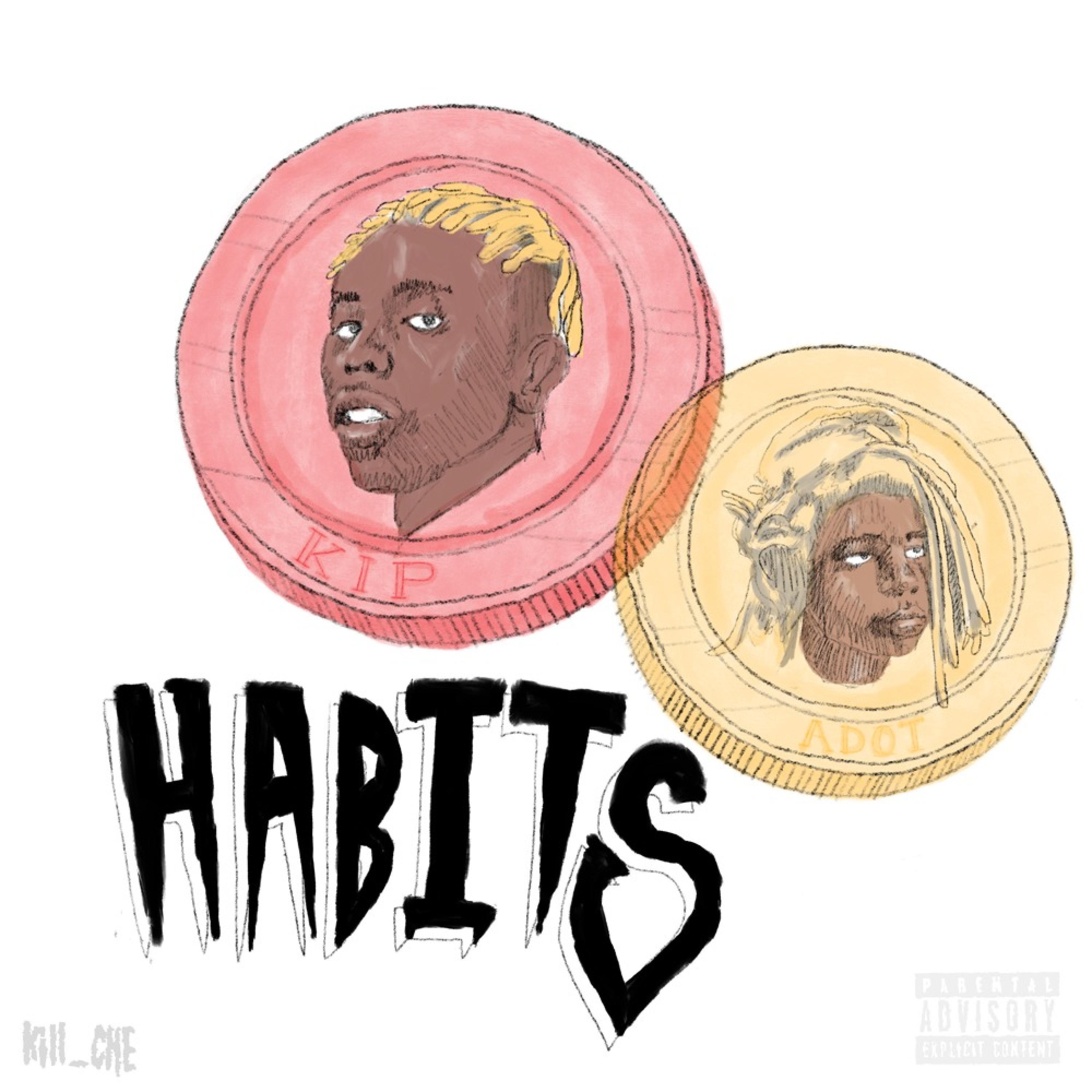 Habits (feat. Adot)