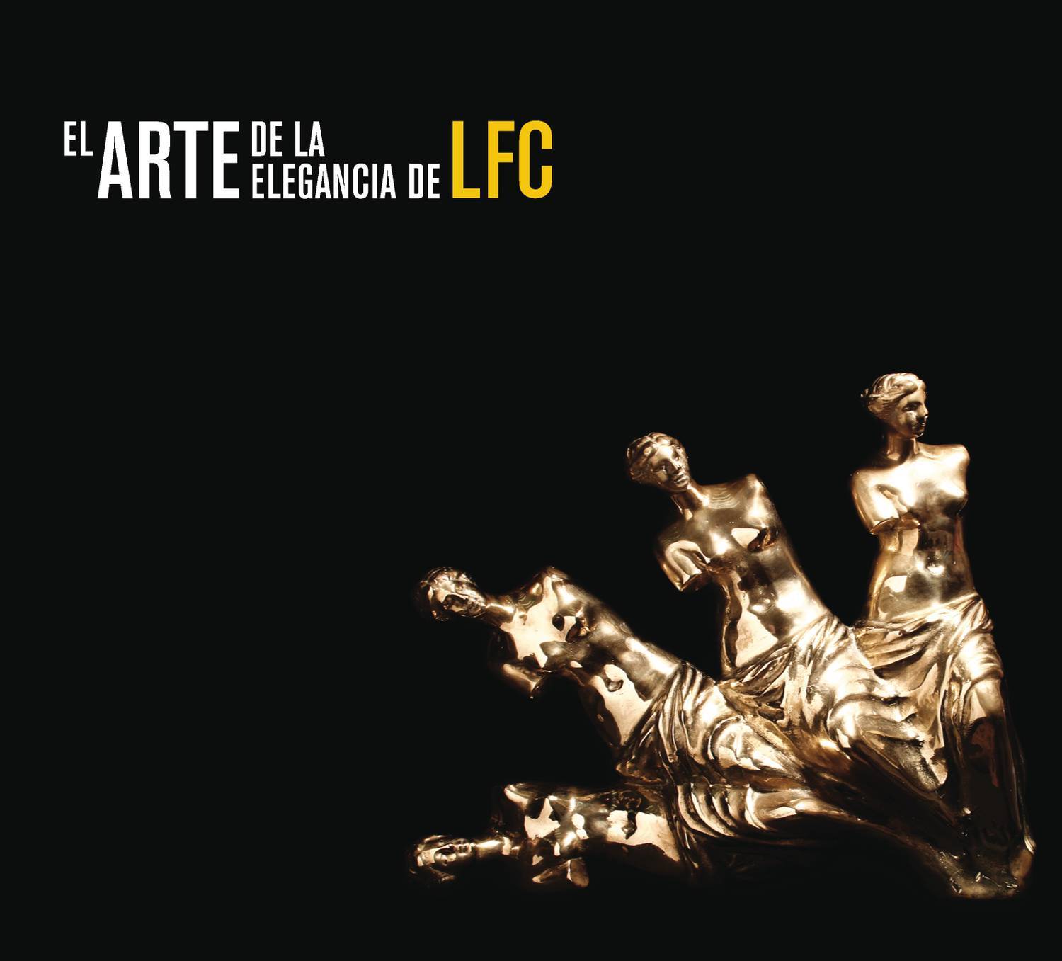 El Arte De La Elegancia De LFC