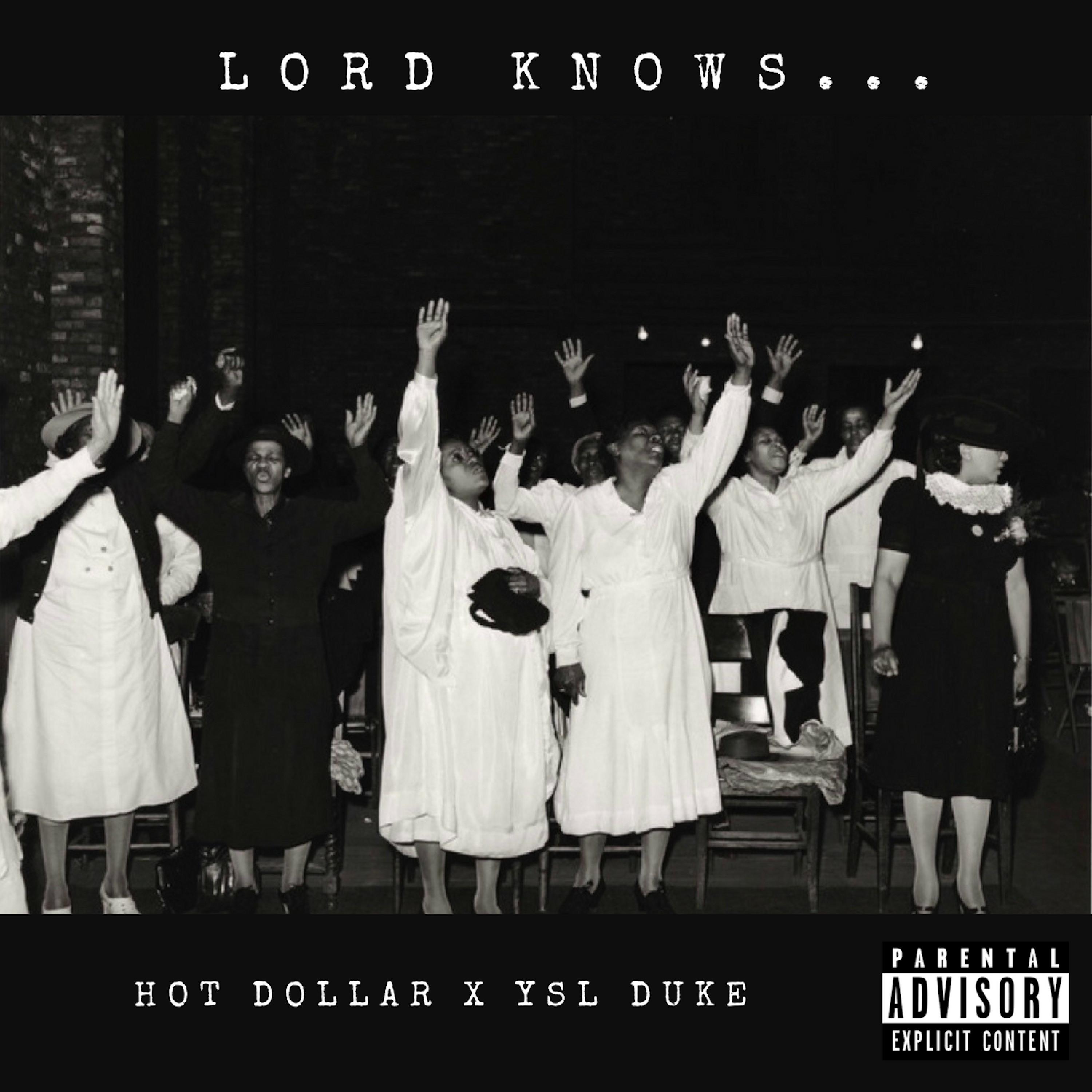 Hot Dollar - Lord Knows
