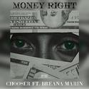 Money Right (feat. Breana Marin)