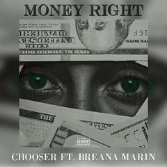 Money Right (feat. Breana Marin)