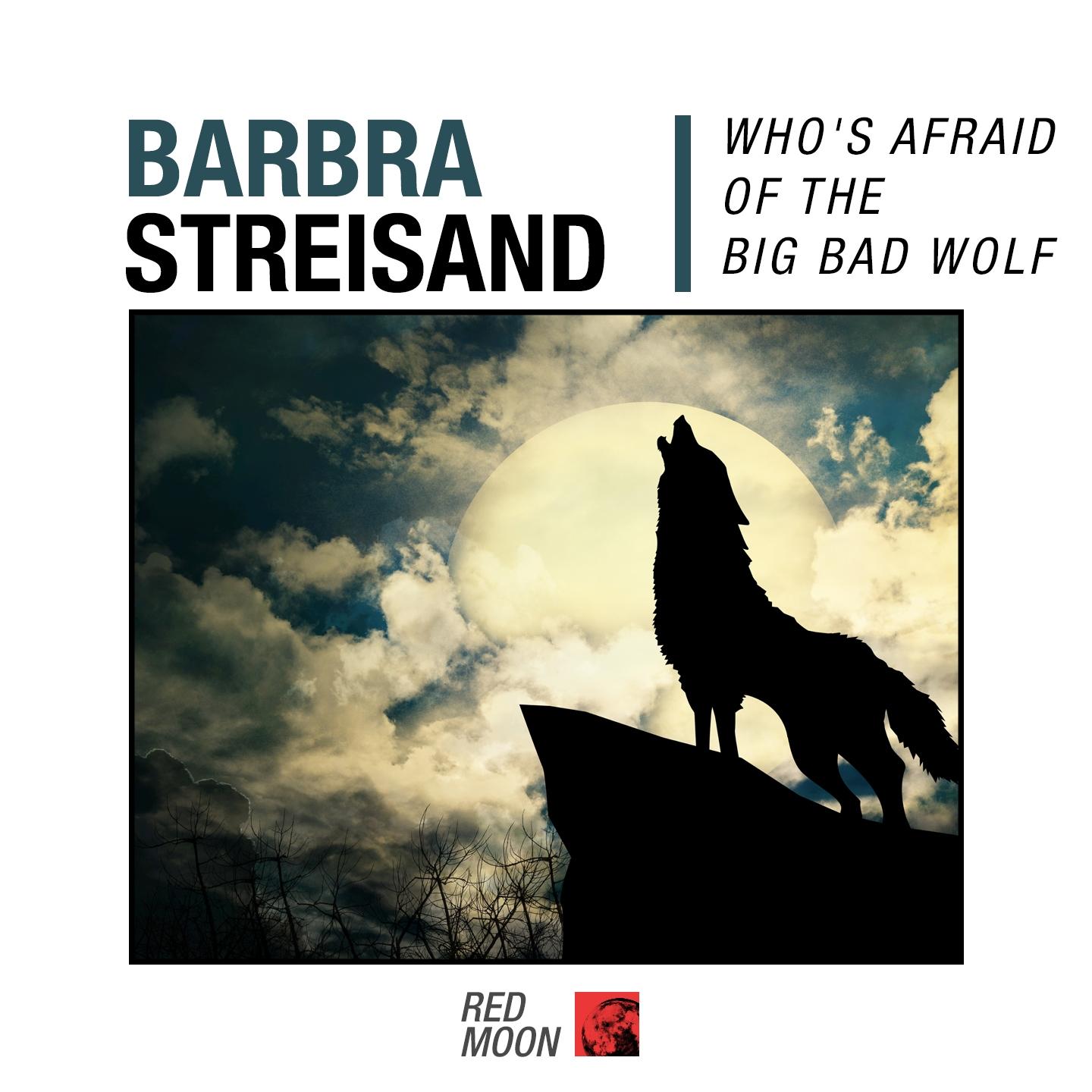 Who's Afraid Of The Big Bad Wolf