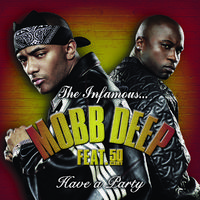 原版伴奏   Mobb Deep ft. 50 Cent, Nate Dogg - Have A Party (instrumental)无和声