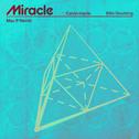 Miracle (Mau P Remix)专辑