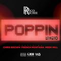 Poppin' (Remix) [feat. Chris Brown, French Montana & Meek Mill]