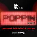 Poppin' (Remix) [feat. Chris Brown, French Montana & Meek Mill]专辑